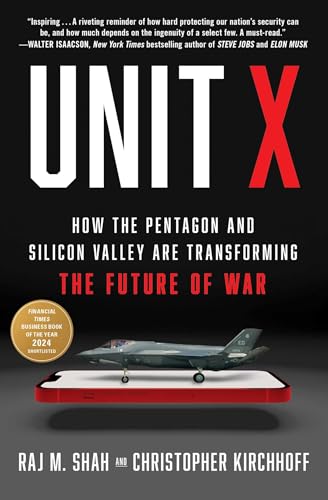 Unit X: How the Pentagon and Silicon Valley Are Transforming the Future of War - Paperback