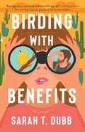 Birding with Benefits - Paperback