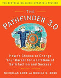 The Pathfinder 3.0: How to Choose or Change Your Career for a Lifetime of Satisfaction and Success - Paperback