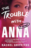 The Trouble with Anna - Paperback