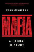 Mafia: A Global History - Hardcover