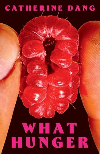 What Hunger - Hardcover