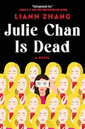 Julie Chan Is Dead - Hardcover