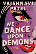 We Dance Upon Demons - Hardcover