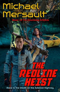 The Redline Heist - Hardcover
