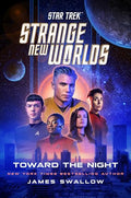 Star Trek: Strange New Worlds: Toward the Night - Hardcover