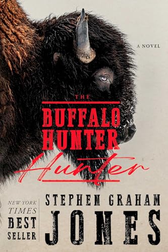 The Buffalo Hunter Hunter - Hardcover