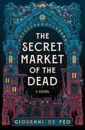 The Secret Market of the Dead - Hardcover
