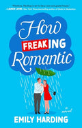 How Freaking Romantic - Paperback