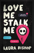Love Me Stalk Me - Paperback