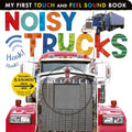 Noisy Trucks: Includes 6 Sounds and an On/Off Switch on the Back Cover! - Board Books
