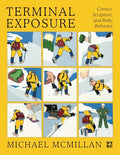 Terminal Exposure: Comics, Sculpture, and Risky Behavior - Hardcover