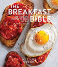 The Breakfast Bible: 100+ Favorite Recipes to Start the Day - Hardcover