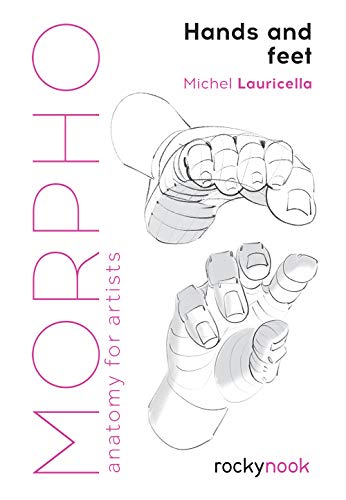 Morpho: Hands and Feet: Anatomy for Artists - Paperback