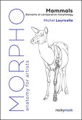 Morpho: Mammals: Elements of Comparative Morphology - Paperback