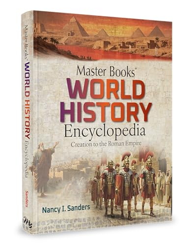 Master Books World History Encyclopedia Vol 1: Creation to the Roman Empire - Hardcover