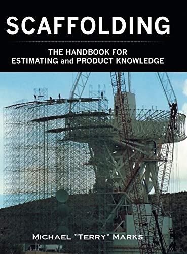 SCAFFOLDING - THE HANDBOOK FOR ESTIMATING and PRODUCT KNOWLEDGE - Hardcover