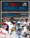 The New Baseball Bible: Notes, Nuggets, Lists, and Legends from Our National Pastime - Paperback