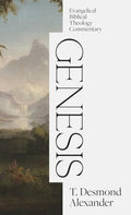 Genesis: Evangelical Biblical Theology Commentary - Hardcover