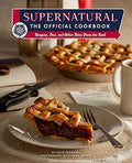 Supernatural: The Official Cookbook: Burgers, Pies, and Other Bites from the Road - Hardcover