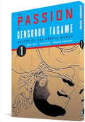 The Passion of Gengoroh Tagame: Master of Gay Erotic Manga Vol. 1 - Paperback