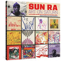 Sun Ra: Art on Saturn: The Album Cover Art of Sun Ra's Saturn Label - Hardcover