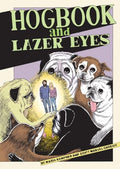 Hogbook and Lazer Eyes - Hardcover
