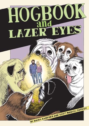 Hogbook and Lazer Eyes - Hardcover