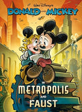 Walt Disney's Donald and Mickey in Metropolis and Faust - Hardcover
