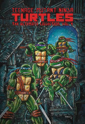 Teenage Mutant Ninja Turtles: The Ultimate Collection, Vol. 4 - Paperback