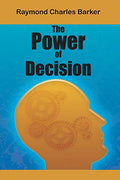 The Power of Decision - Paperback