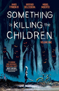 Something Is Killing the Children Vol. 1 - Paperback