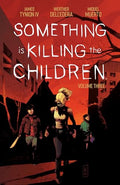 Something Is Killing the Children Vol. 3 - Paperback