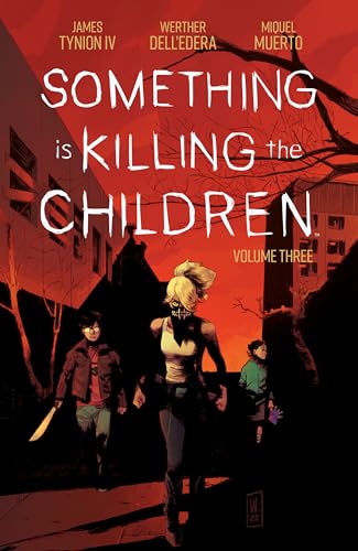 Something Is Killing the Children Vol. 3 - Paperback