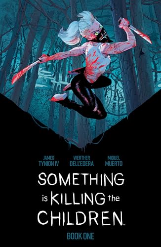 Something Is Killing the Children Book One Deluxe Edition - Hardcover