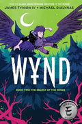 Wynd Book Two: The Secret of the Wings - Paperback
