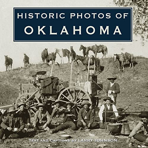 Historic Photos of Oklahoma - Hardcover