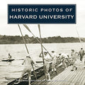 Historic Photos of Harvard University - Hardcover