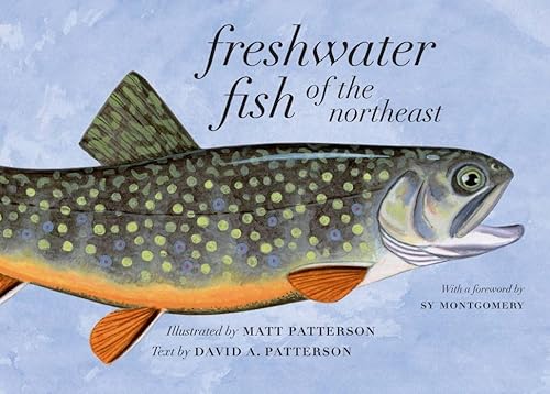 Freshwater Fish of the Northeast - Paperback