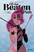 Kinky Karrot Presents: Off the Beaten Path (Standard Edition Hc) - Hardcover