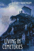 Living in Cemeteries - Paperback