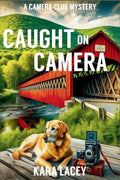 Caught on Camera: A Camera Club Mystery - Paperback