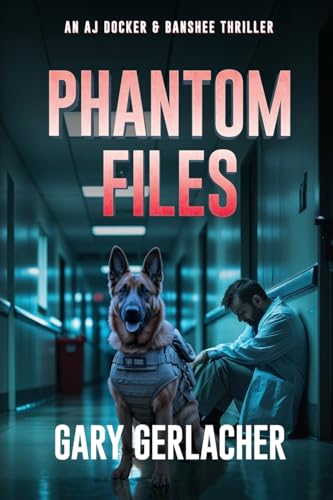 Phantom Files: An AJ Docker and Banshee Thriller - Paperback