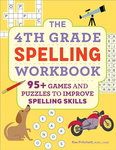The 4th Grade Spelling Workbook: 95+ Games and Puzzles to Improve Spelling Skills - Paperback