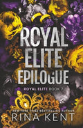 Royal Elite Epilogue: Special Edition Print - Hardcover