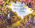 Through the Garden Gate - Hardcover