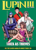 Lupin III (Lupin the 3rd): Thick as Thieves - The Classic Manga Collection - Hardcover
