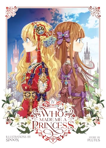 Who Made Me a Princess Vol. 4 - Paperback