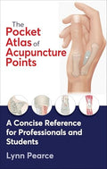The Pocket Atlas of Acupuncture Points: A Concise Reference for Professionals and Students - Paperback