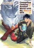 Campfire Cooking in Another World with My Absurd Skill: Omnibus 1 (Light Novel) - Paperback